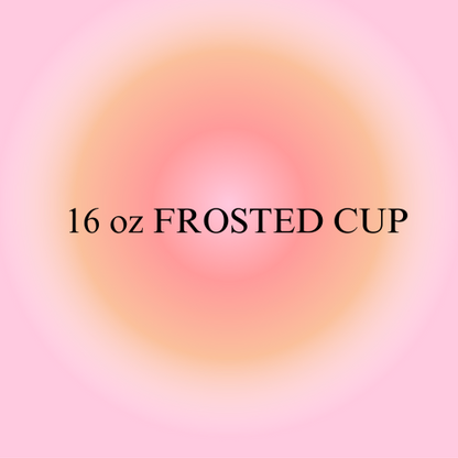 16 ounce Frosted Glass Cup