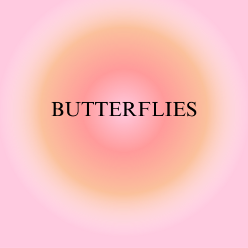 BUTTERFLIES