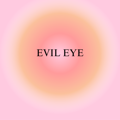 EVIL EYE